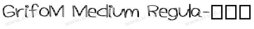 GrifoM Medium Regula字体转换